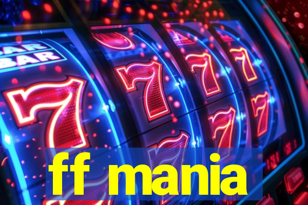 ff mania